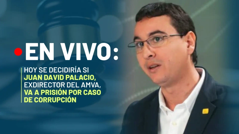 Hoy se decide si Juan David Palacio va a prisión por corrupción.
