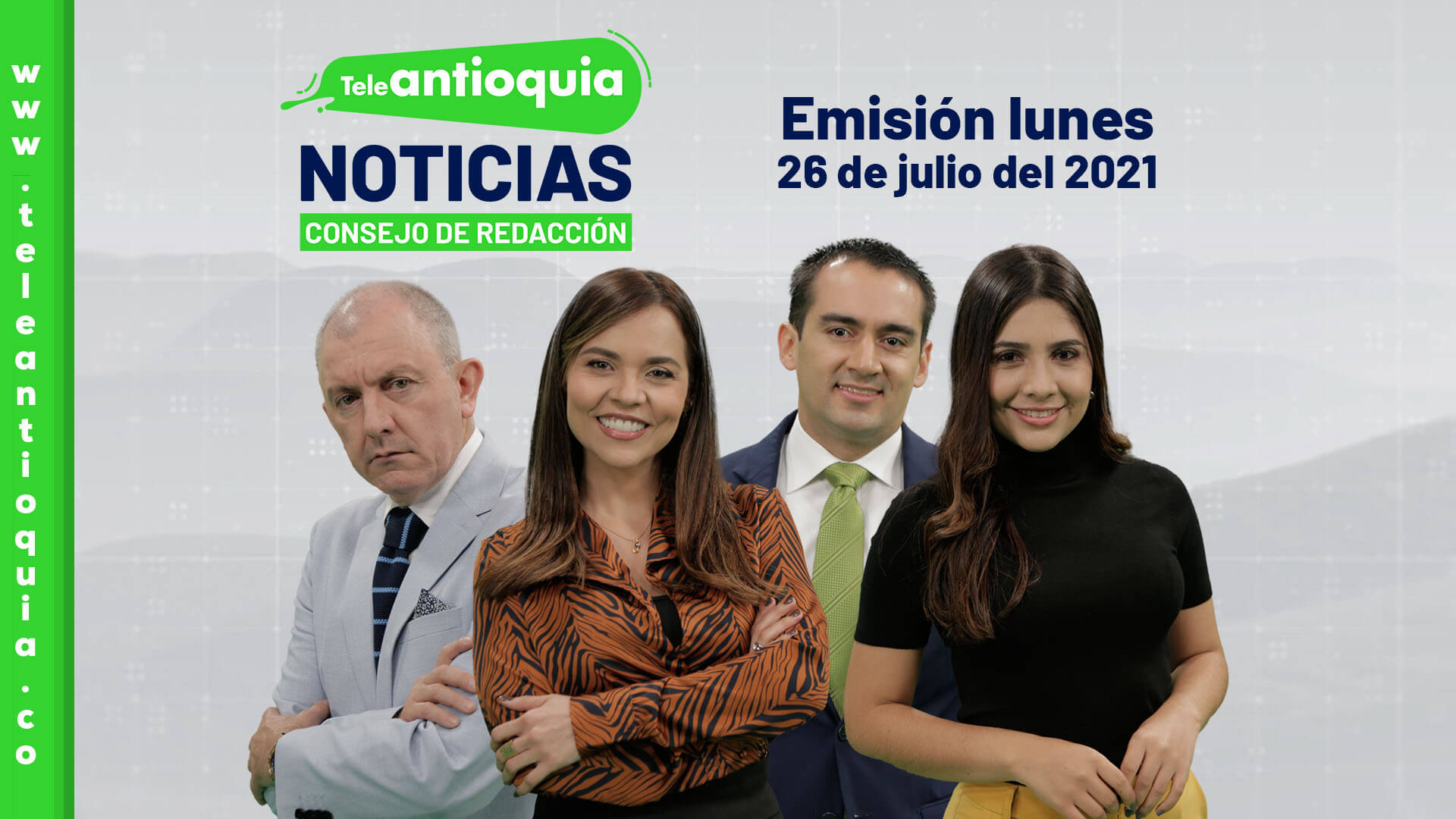 Consejo de Redacción – lunes 26 de julio del 2021