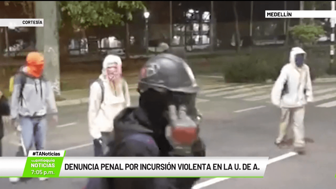 Denuncia penal por incursión violenta en la U. de A.