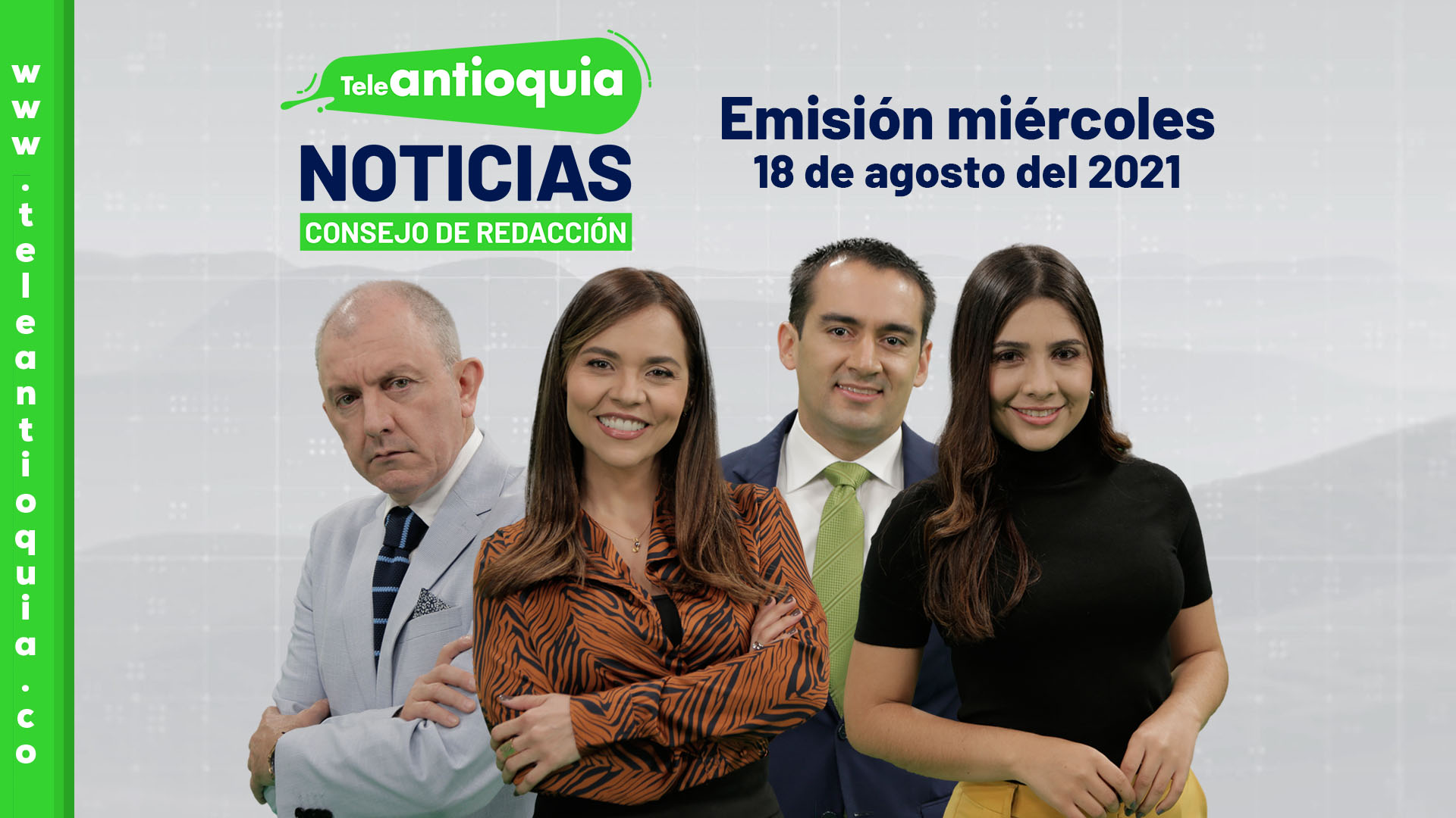 Consejo de Redacción – miércoles 18 de agosto del 2021