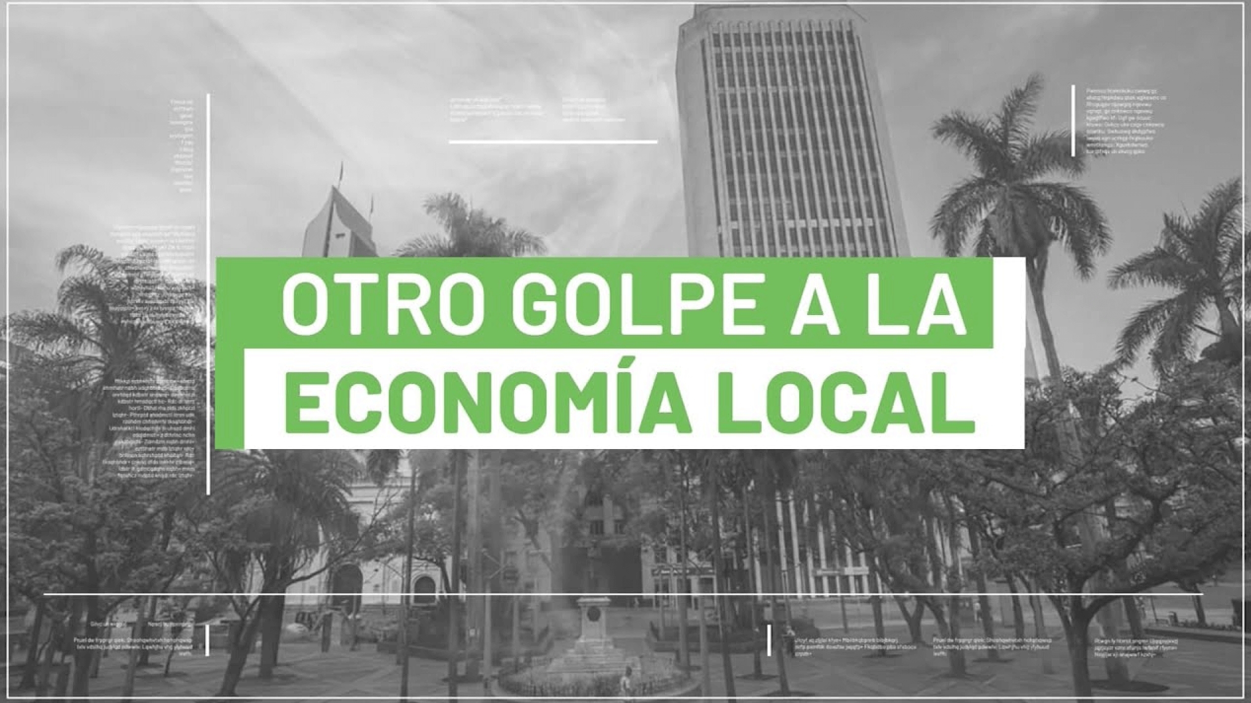 #EspecialesTA: Otro Golpe a la Economía Local, Parte 2