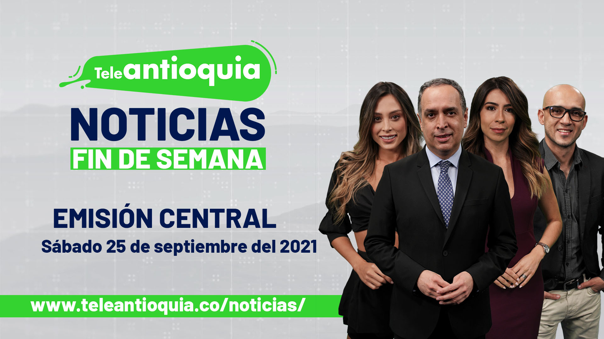 Teleantioquia Noticias – sábado 25 de septiembre de 2021 mediodía