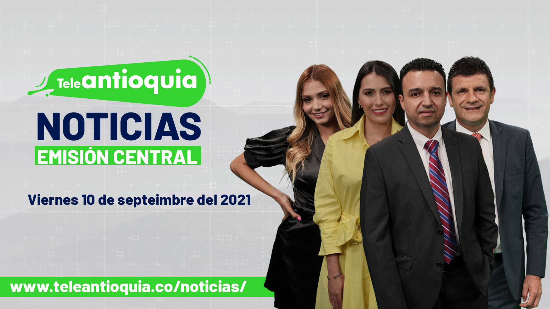 Teleantioquia Noticias – viernes 10 de septiembre