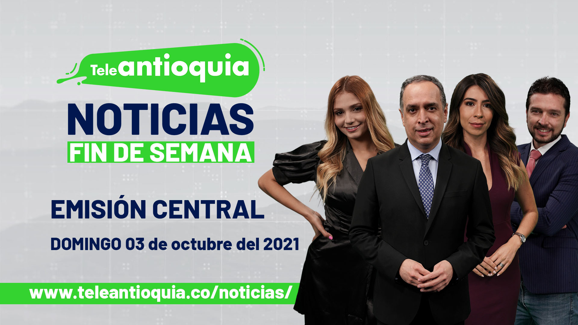 Teleantioquia Noticias – domingo 03 de octubre de 2021 noche