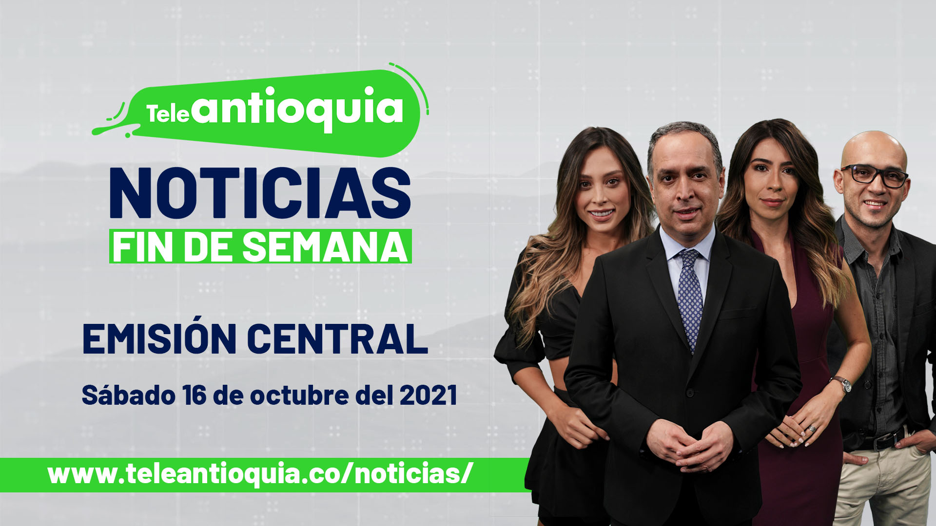 Teleantioquia Noticias – sábado 16 de octubre de 2021 noche