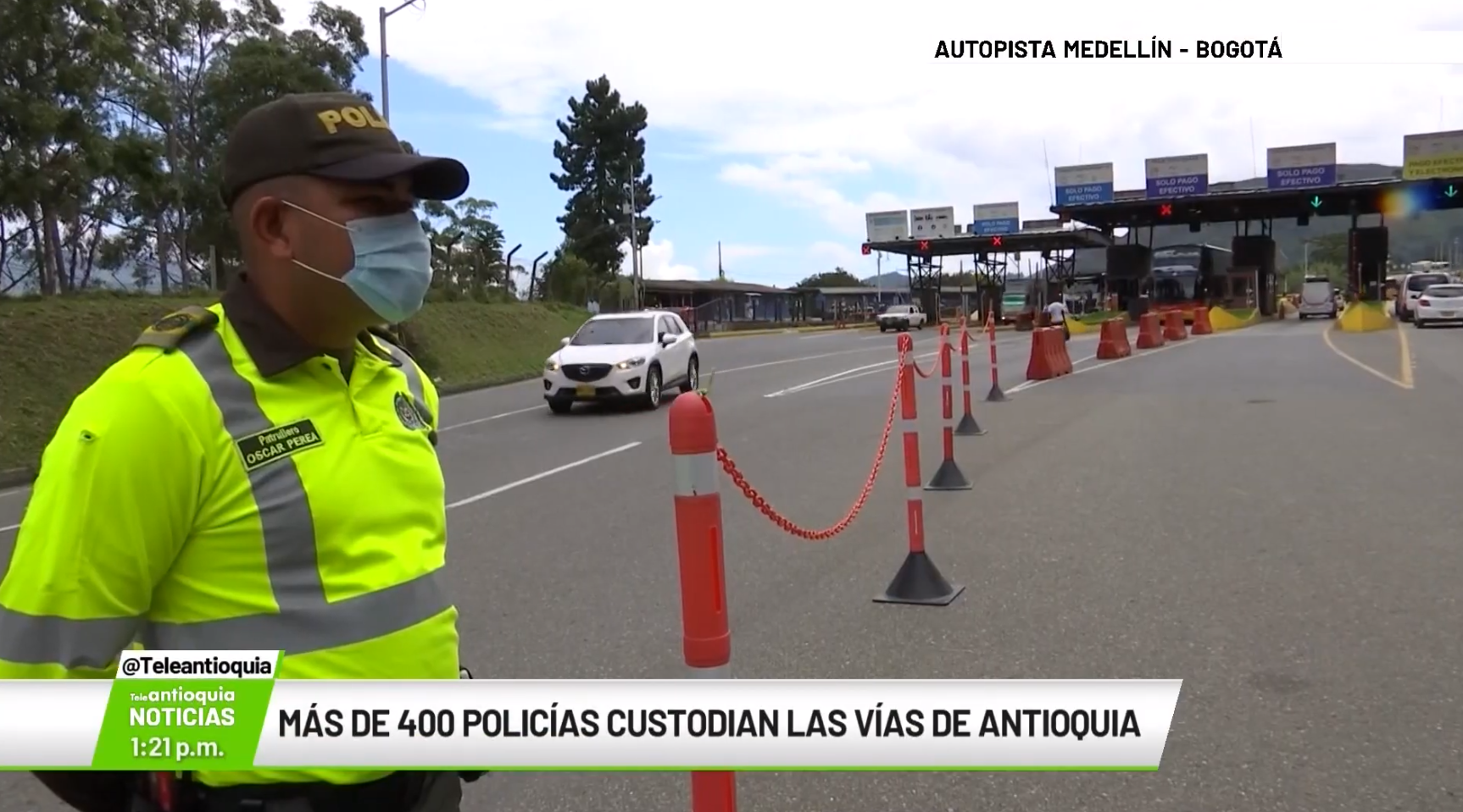 Más de 400 policías custodian las vías de Antioquia