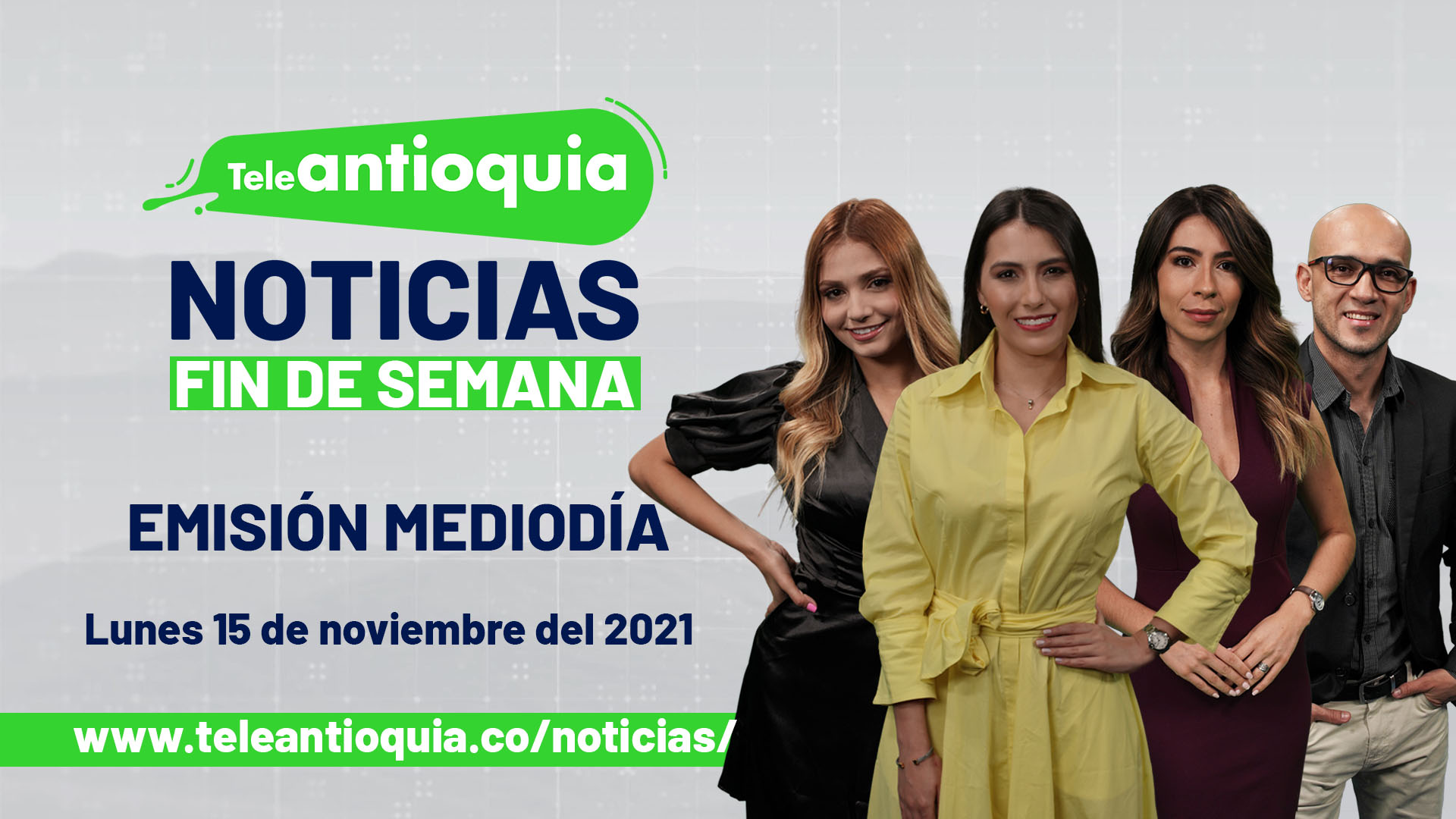 Teleantioquia Noticias – 15 de noviembre de 2021 mediodía