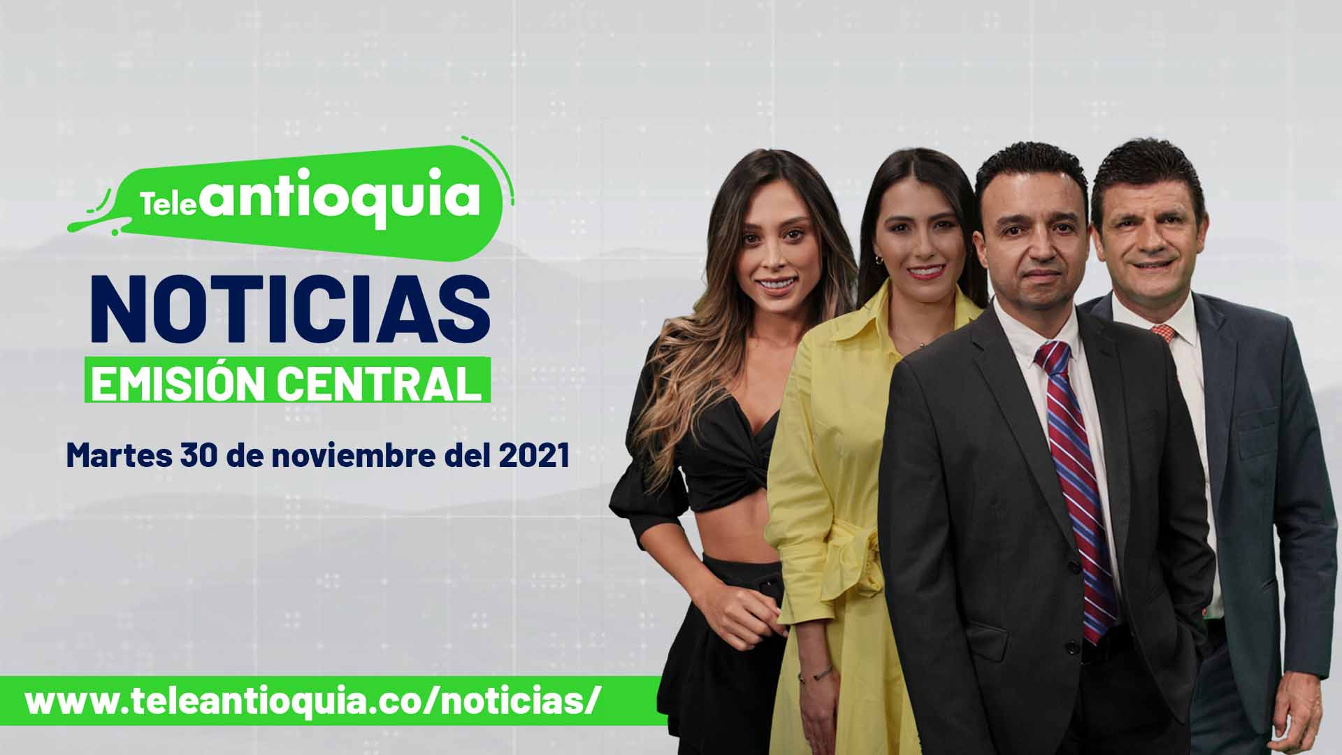 Teleantioquia Noticias – martes 30 de noviembre de 202