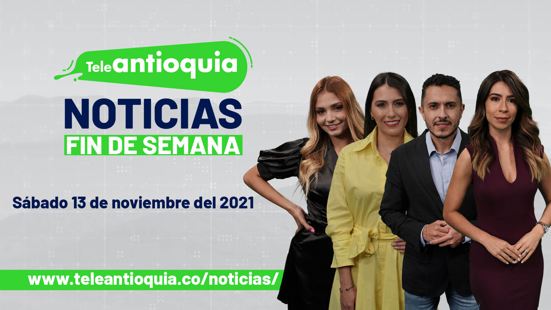 Teleantioquia Noticias – sábado 13 de noviembre de 2021