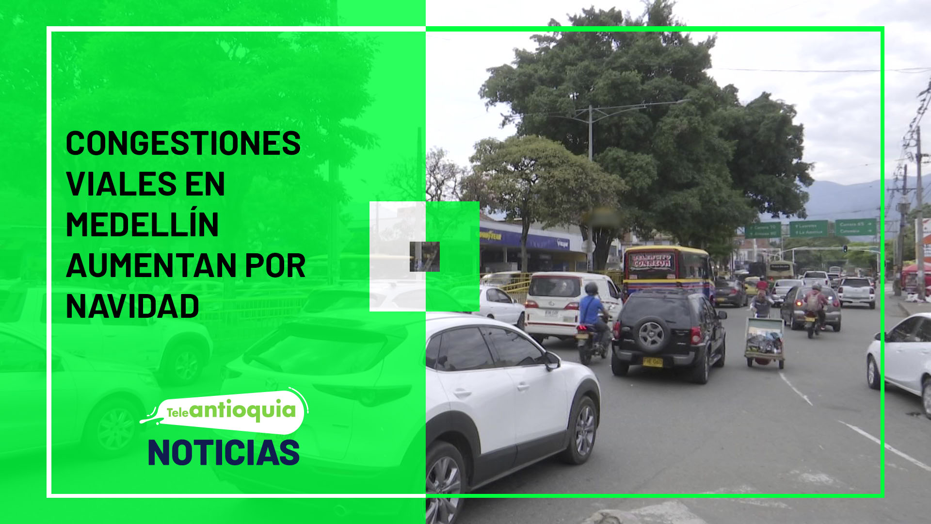 Congestiones viales en Medellín aumentan por Navidad