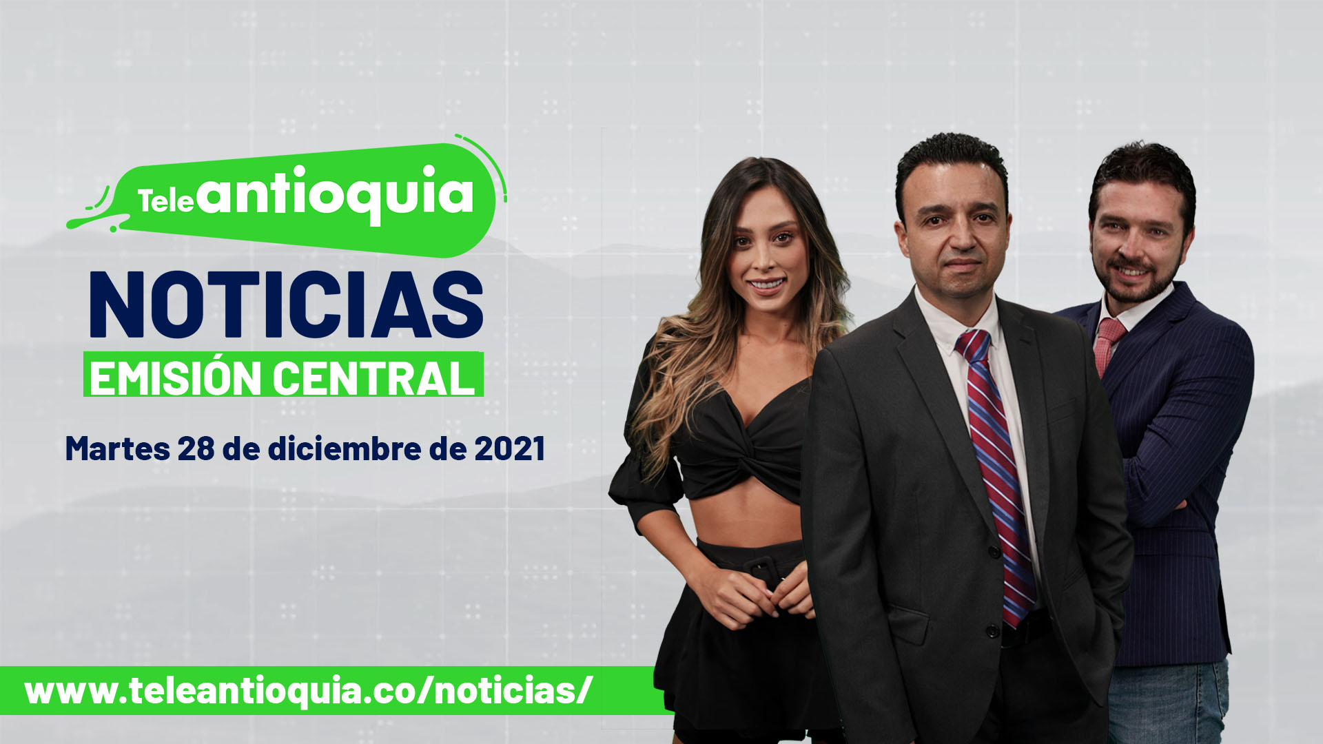 Teleantioquia Noticias – martes 28 de diciembre de 2021