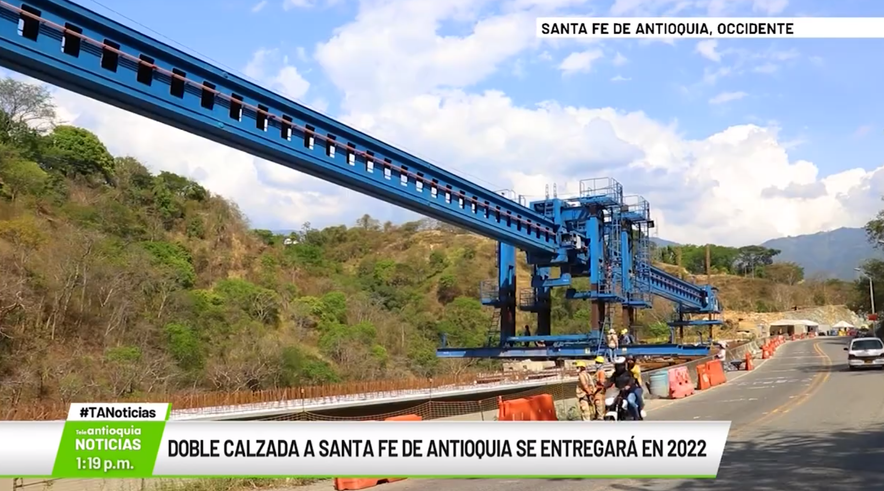 Doble calzada a Santa Fé de Antioquia se entregará en 2022