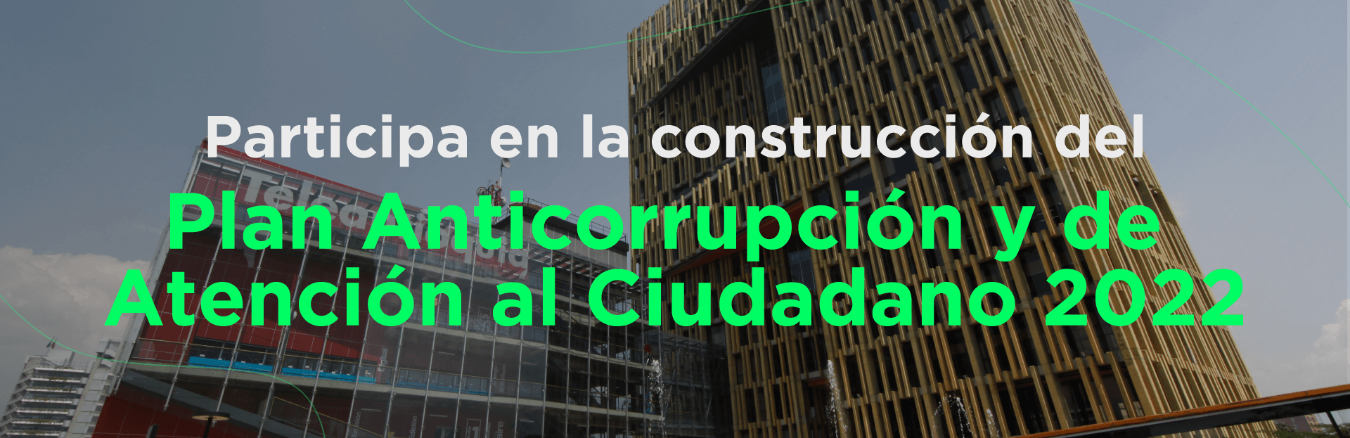 Plan anticorrupción y de atención al ciudadano (PAAC) 2022