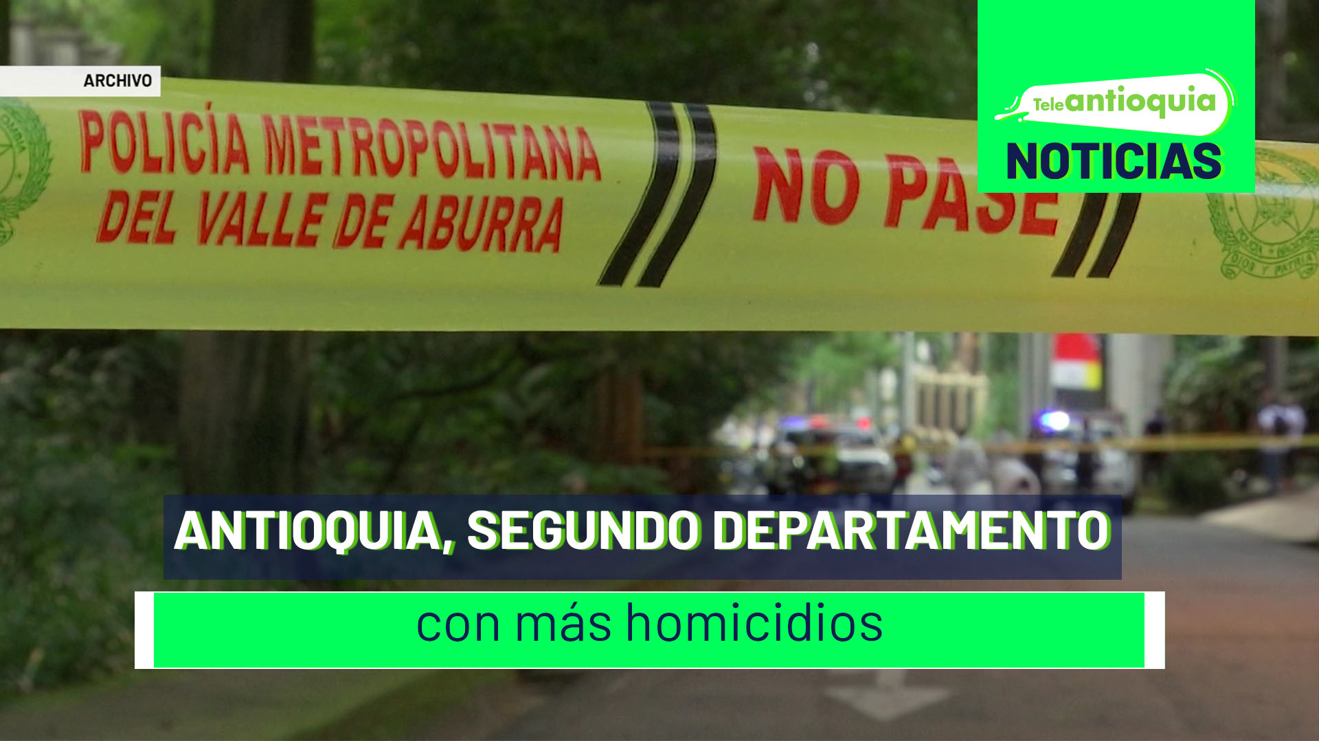 Antioquia, segundo departamento con más homicidios