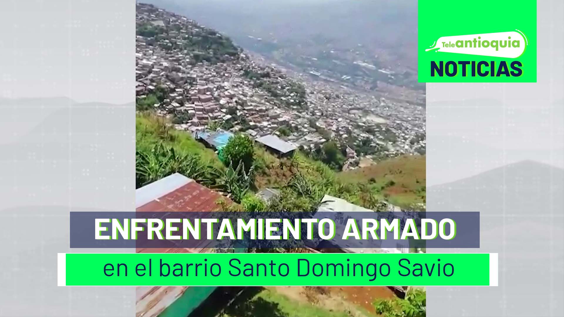 Enfrentamiento armado en el barrio Santo Domingo Savio