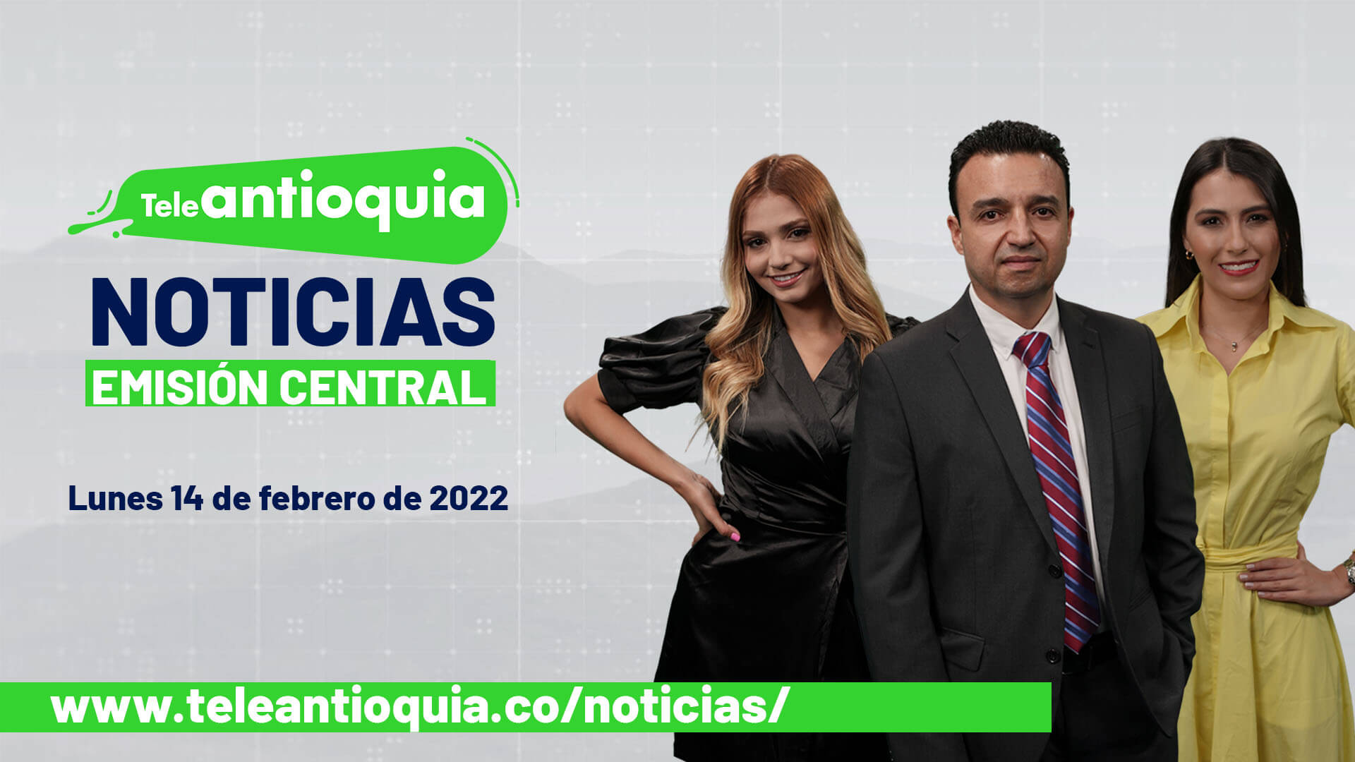 Teleantioquia Noticias – lunes 14 de febrero de 2022