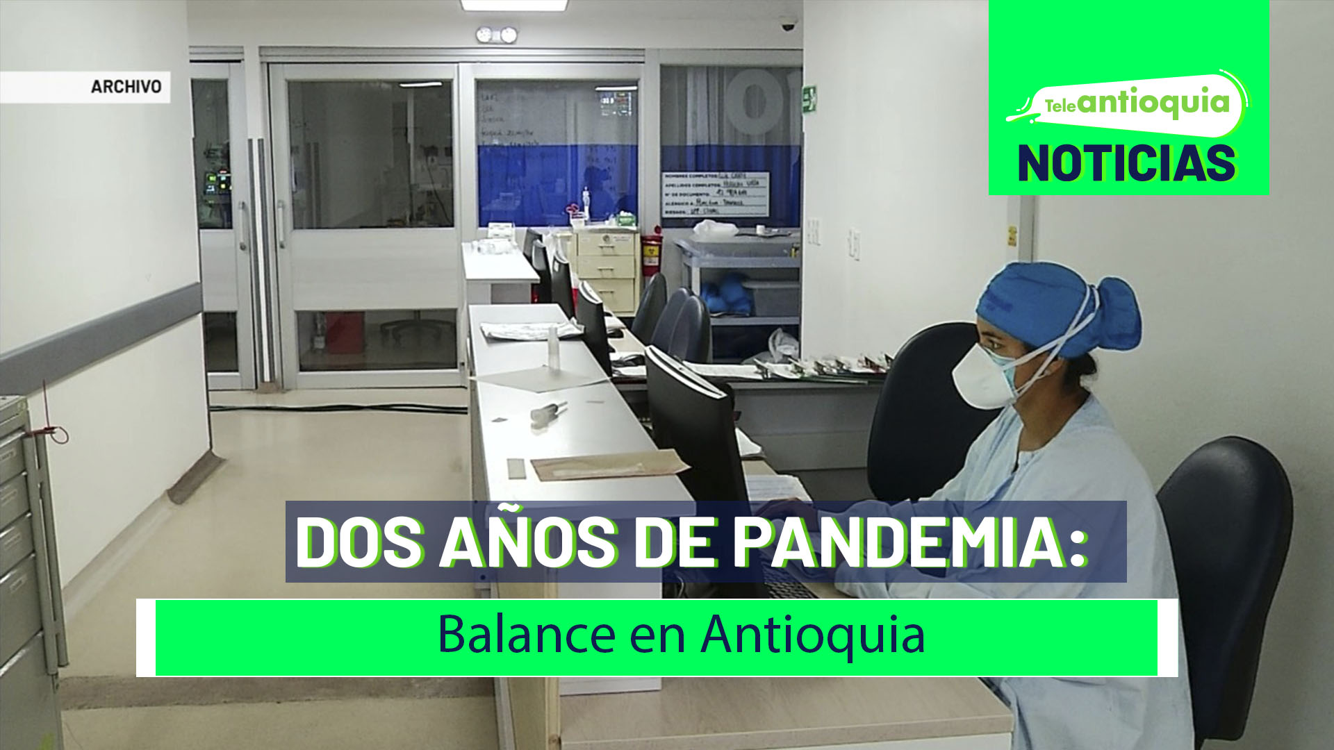 Dos años de pandemia: balance en Antioquia
