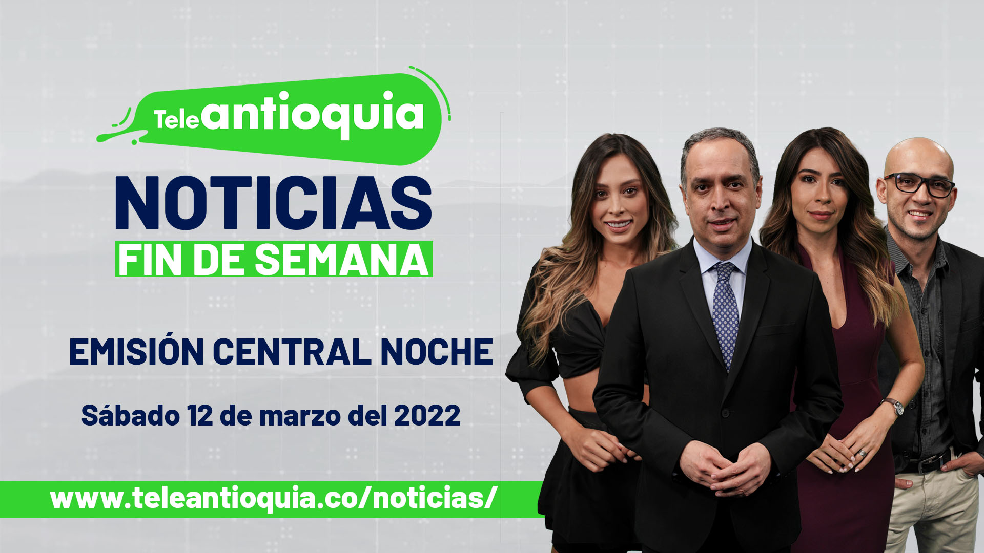 Titulares sábado 12 de marzo de 2022, emisión de las 7:00 p.m.