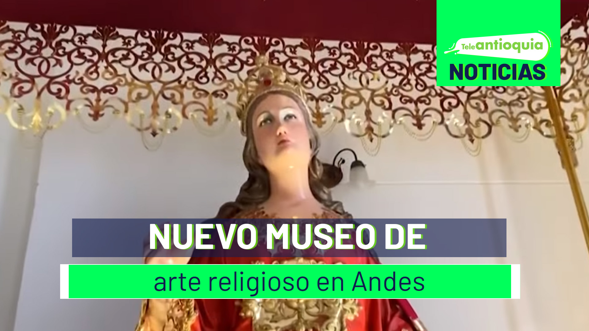 Nuevo museo de arte religioso en Andes