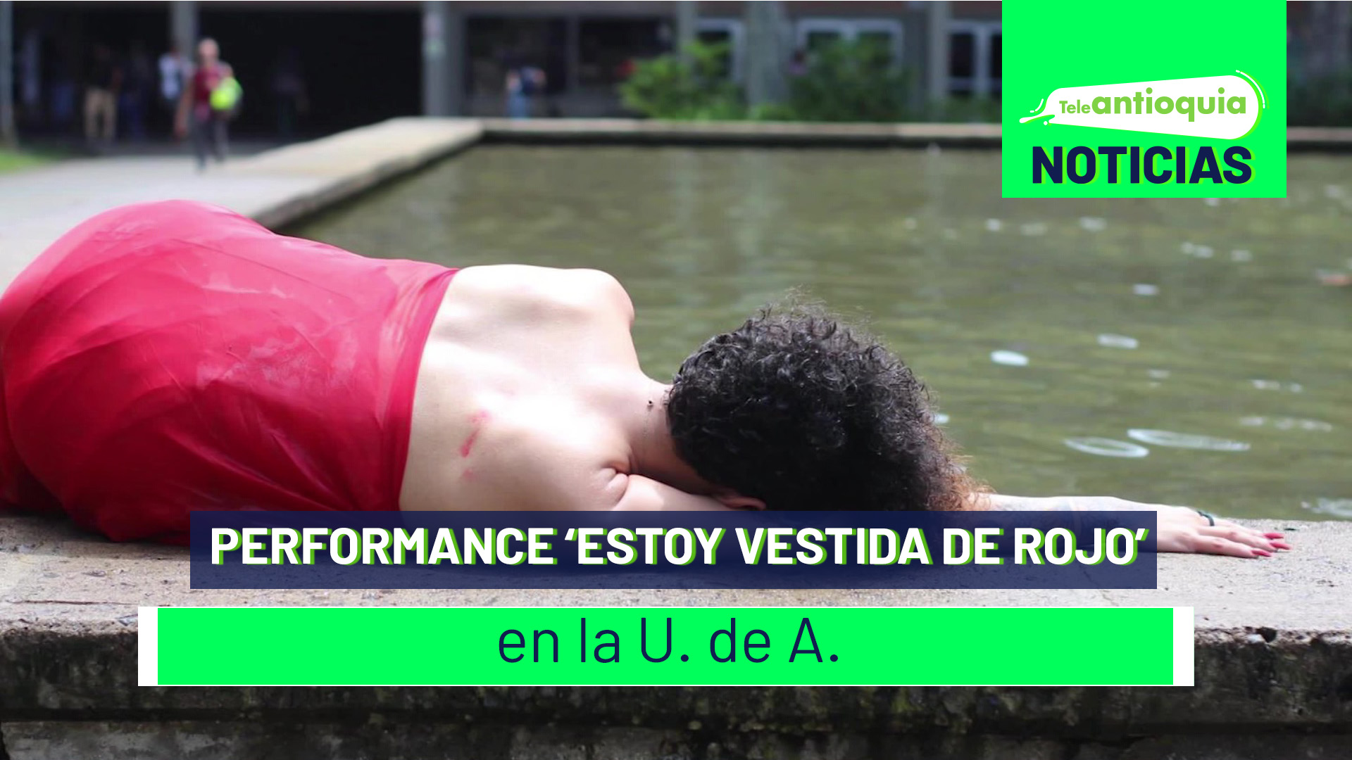 Performance ‘Estoy vestida de rojo’ en la U. de A.