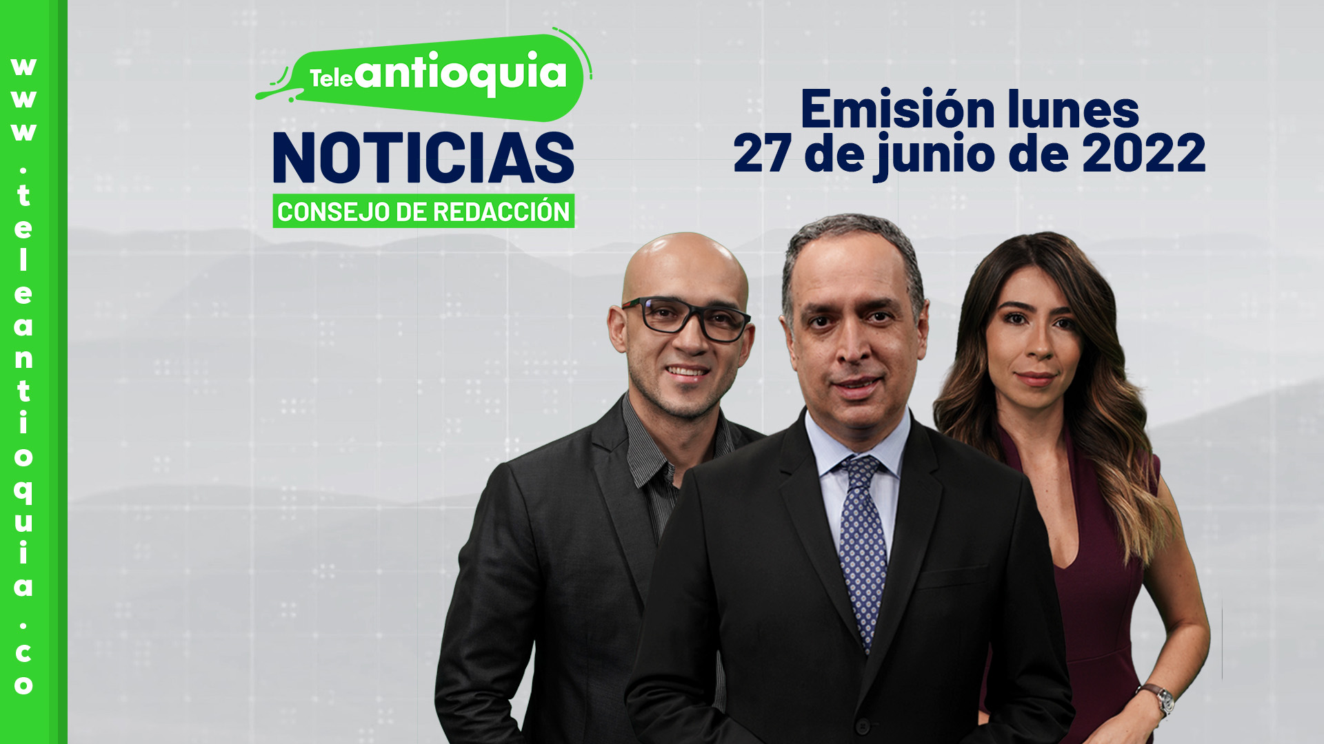 Consejo de Redacción – lunes 27 de junio de 2022