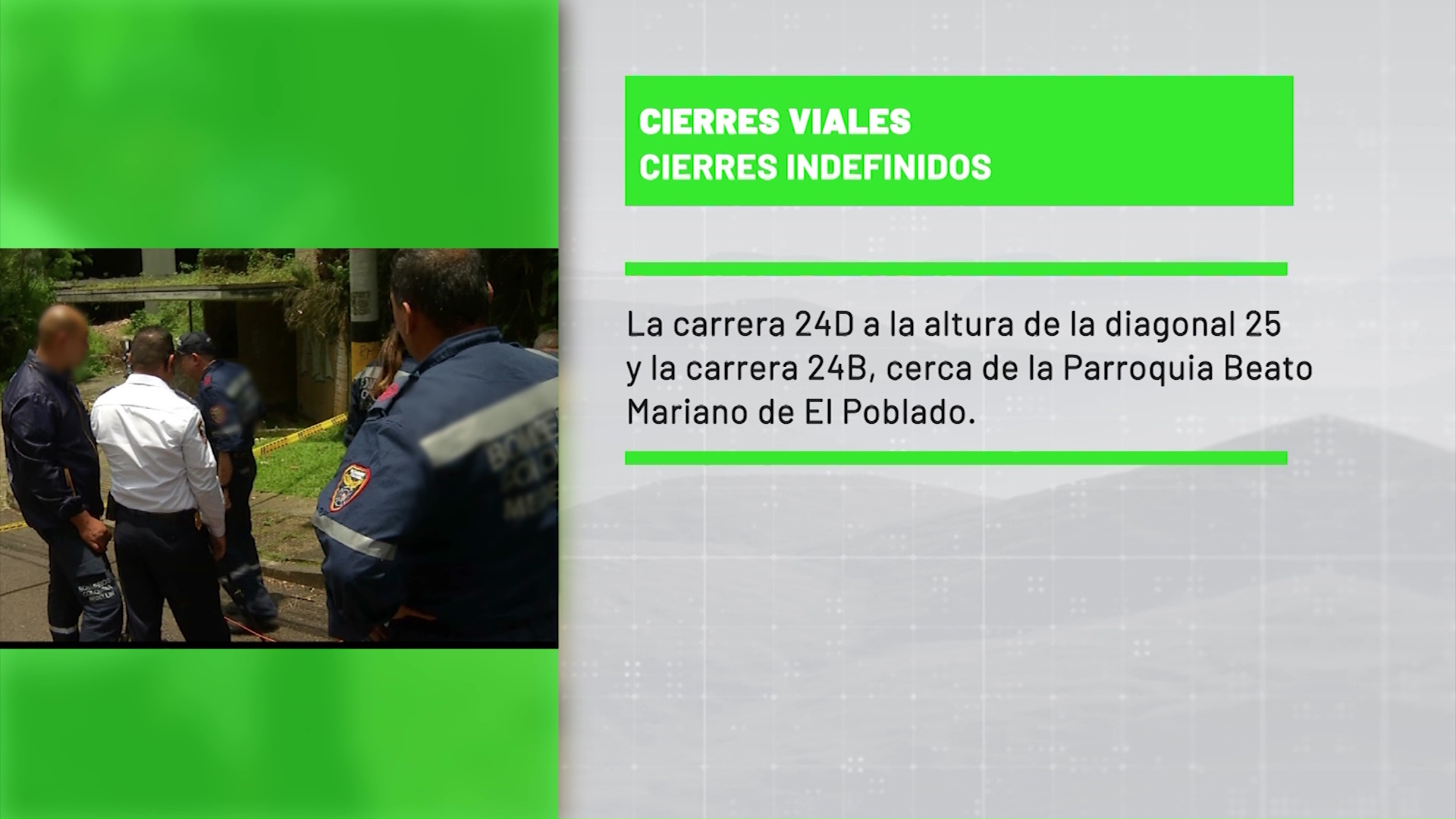 Cierres viales por calamidad pública