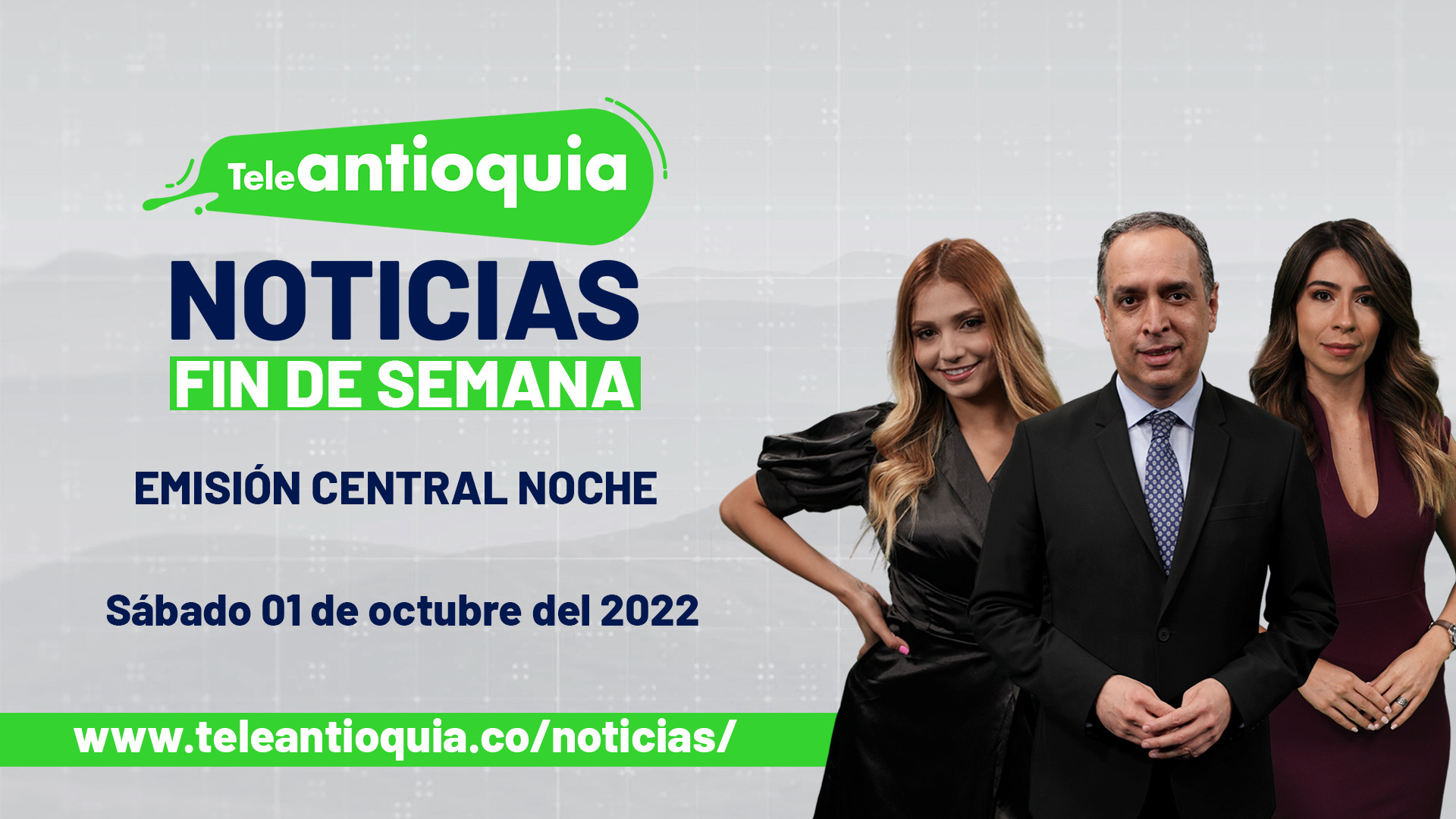 TeleantioquiaNoticias – sábado 01 de octubre del 2022 – 7:00 p. m.