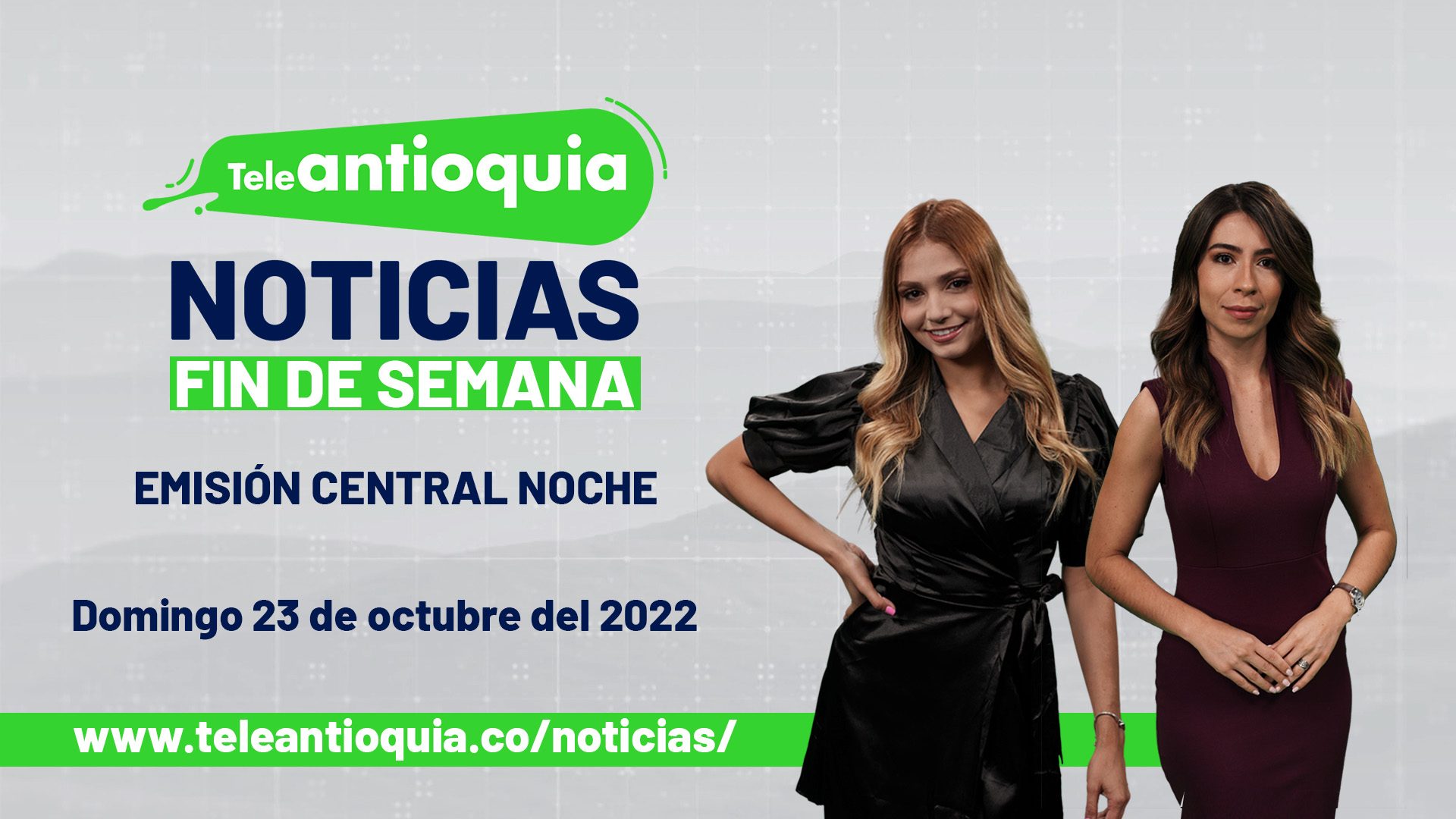 Teleantioquia Noticias – domingo 23 de octubre del 2022 – 7:00 p.m.