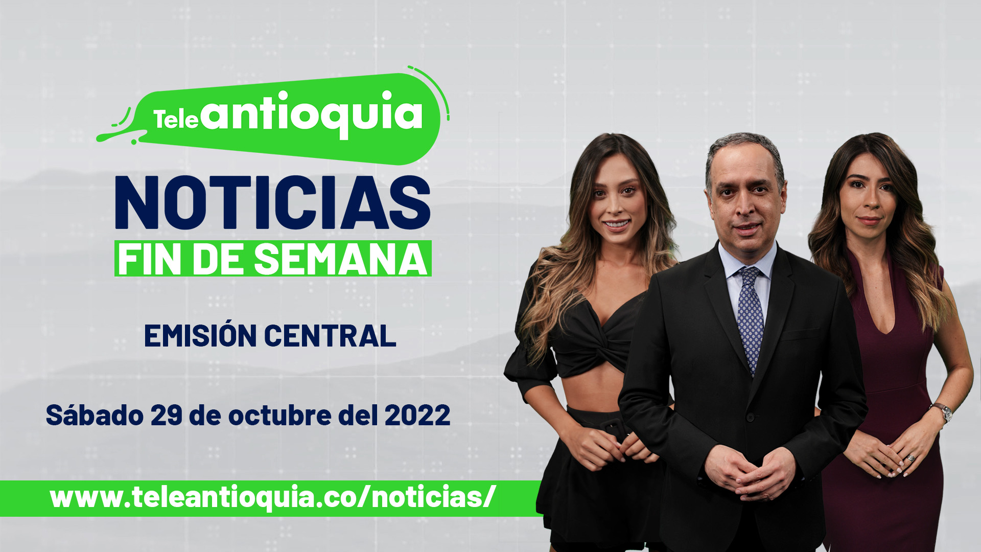 Teleantioquia Noticias – sábado 29 de octubre del 2022 – 1:00 p.m.