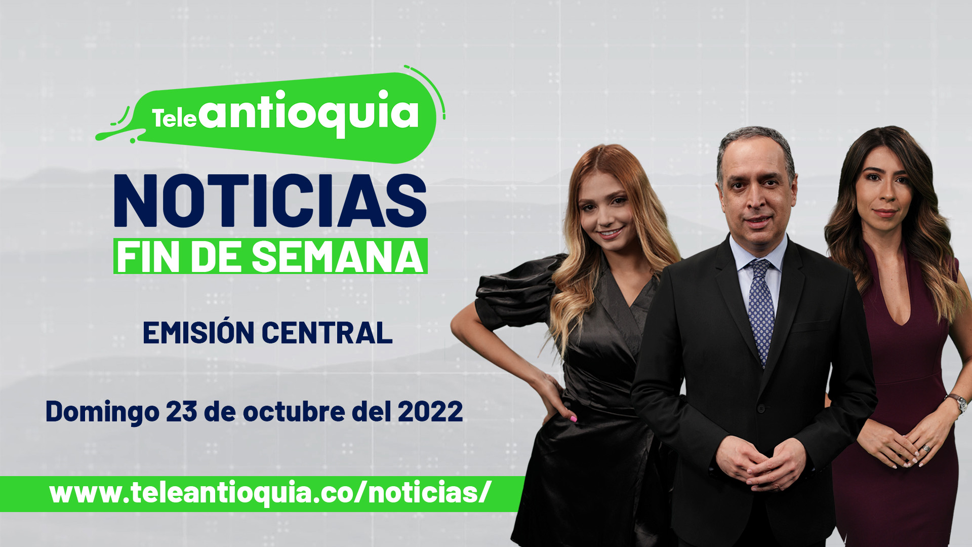 Teleantioquia Noticias – domingo 23 de octubre del 2022 – 1:00 p.m.