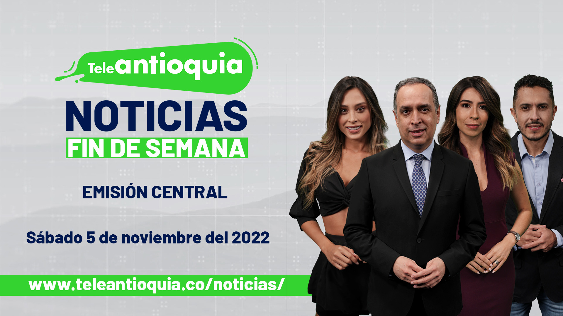 Teleantioquia Noticias – sábado 5 de noviembre del 2022 – 1:00 p.m.