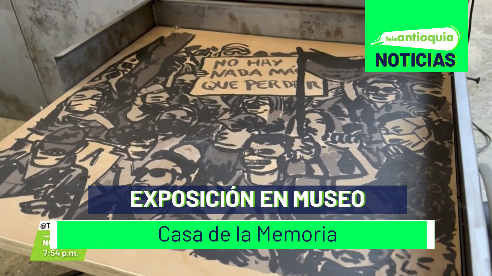 Exposición en Museo Casa de la Memoria