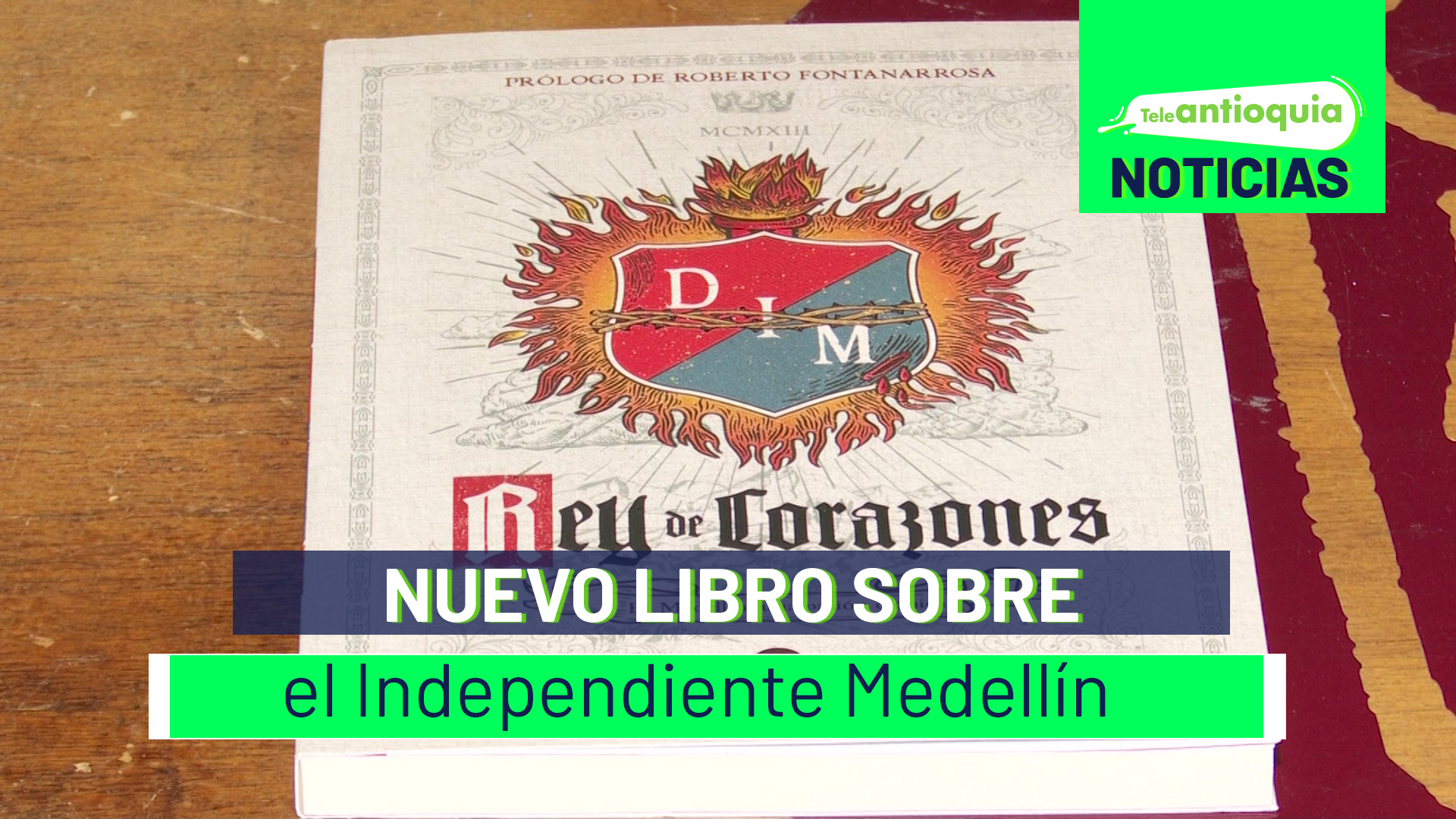 Nuevo libro sobre el Independiente Medellín