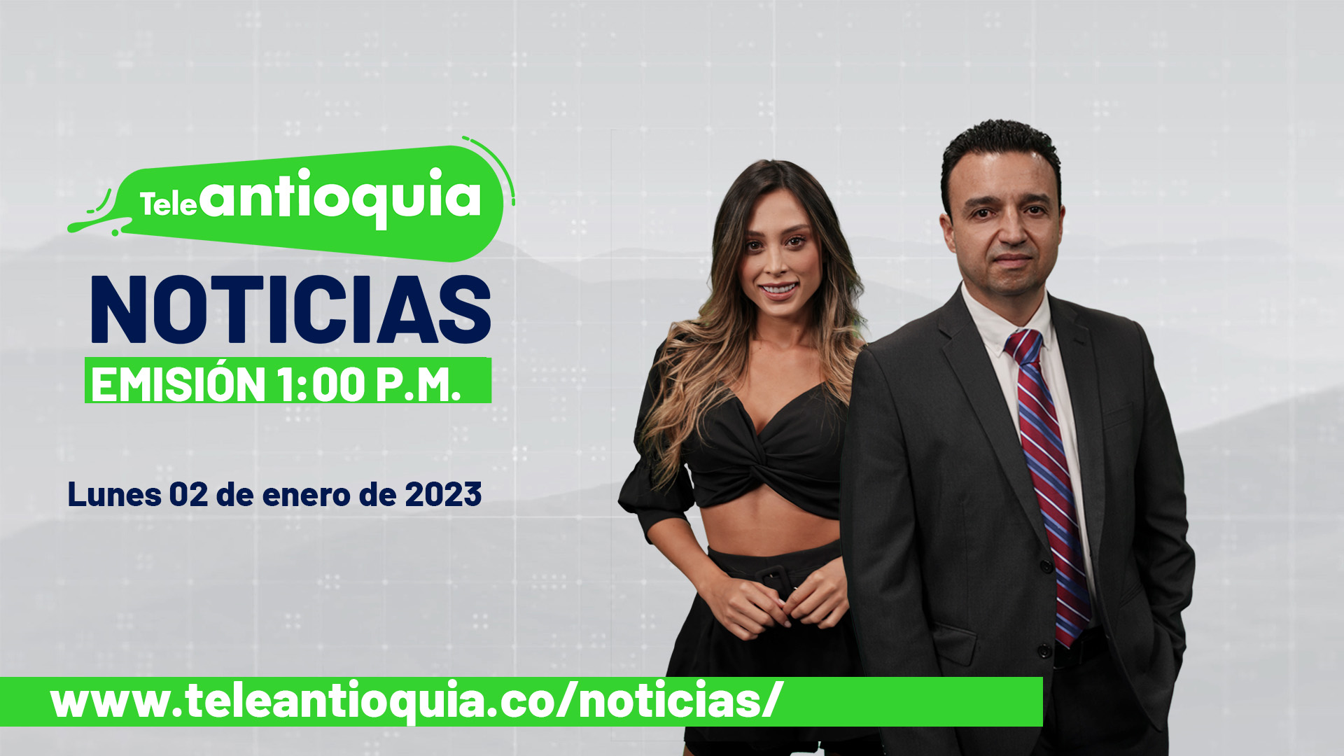 Teleantioquia Noticias de la 1:00 p.m. – 02 de enero de 2023
