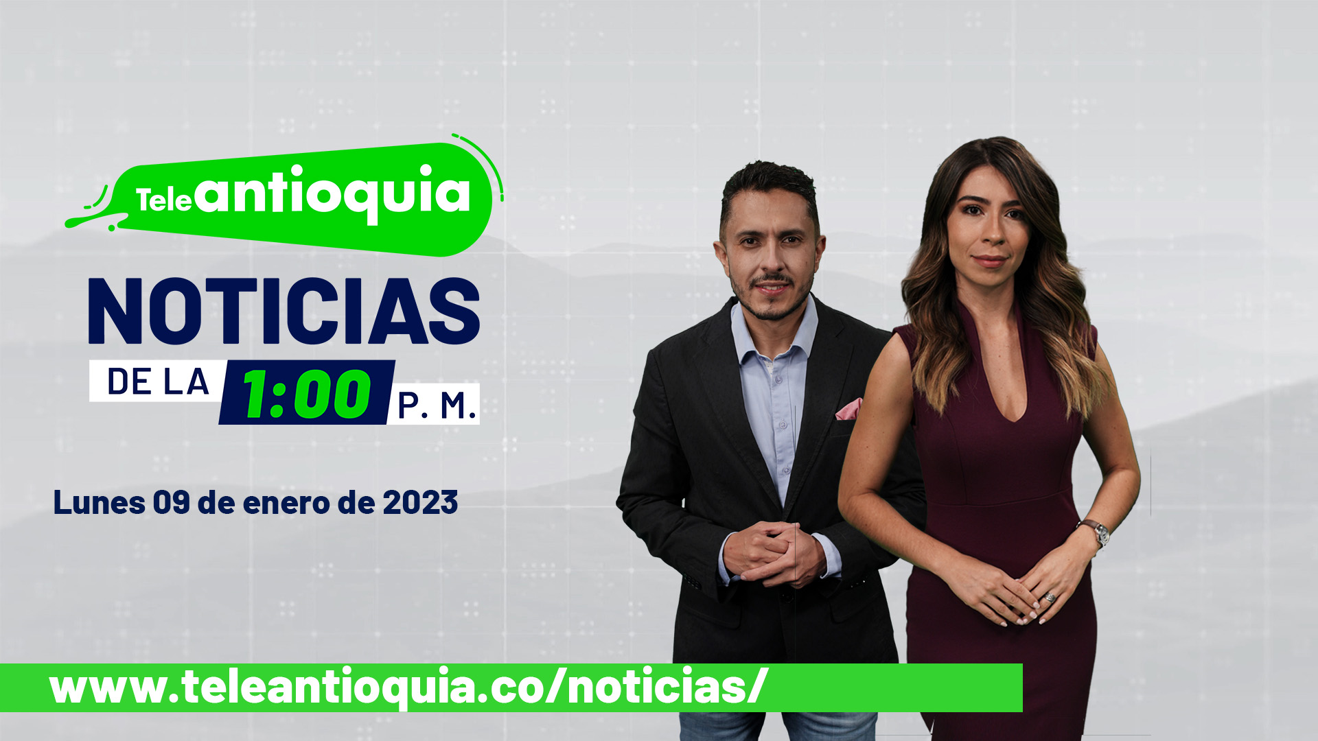 Teleantioquia Noticias de la 1:00 p.m. – lunes 09 d enero de 2023