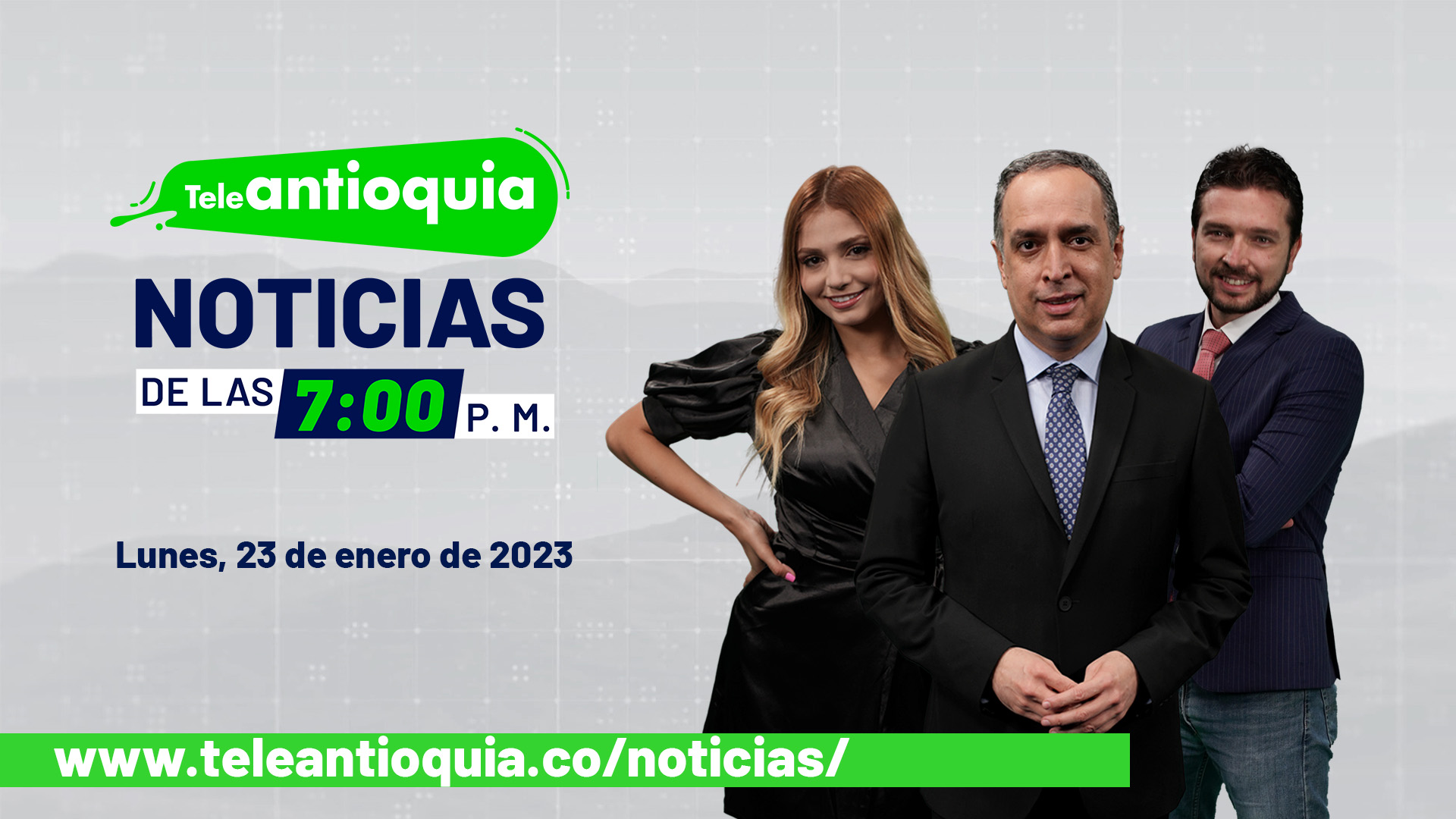 Teleantioquia Noticias de las 7:00 p. m. – lunes, 23 de enero del 2023