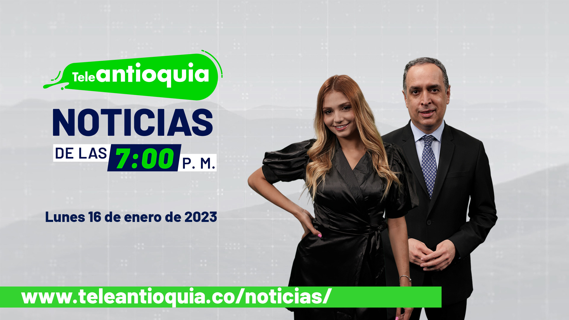 Teleantioquia Noticias de las 7:00 p. m. – lunes, 16 de enero del 2023