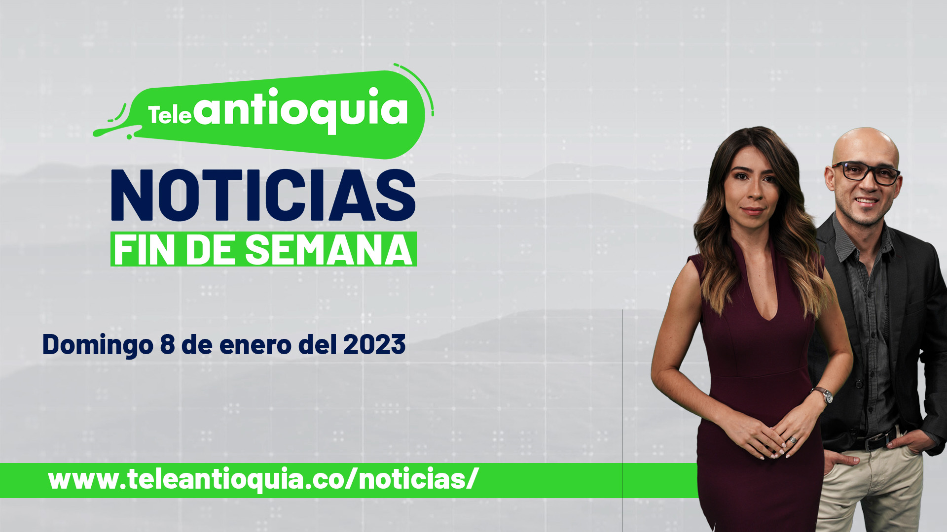 Teleantioquia Noticias de las 7:00 p.m. – domingo 08 de enero del 2023