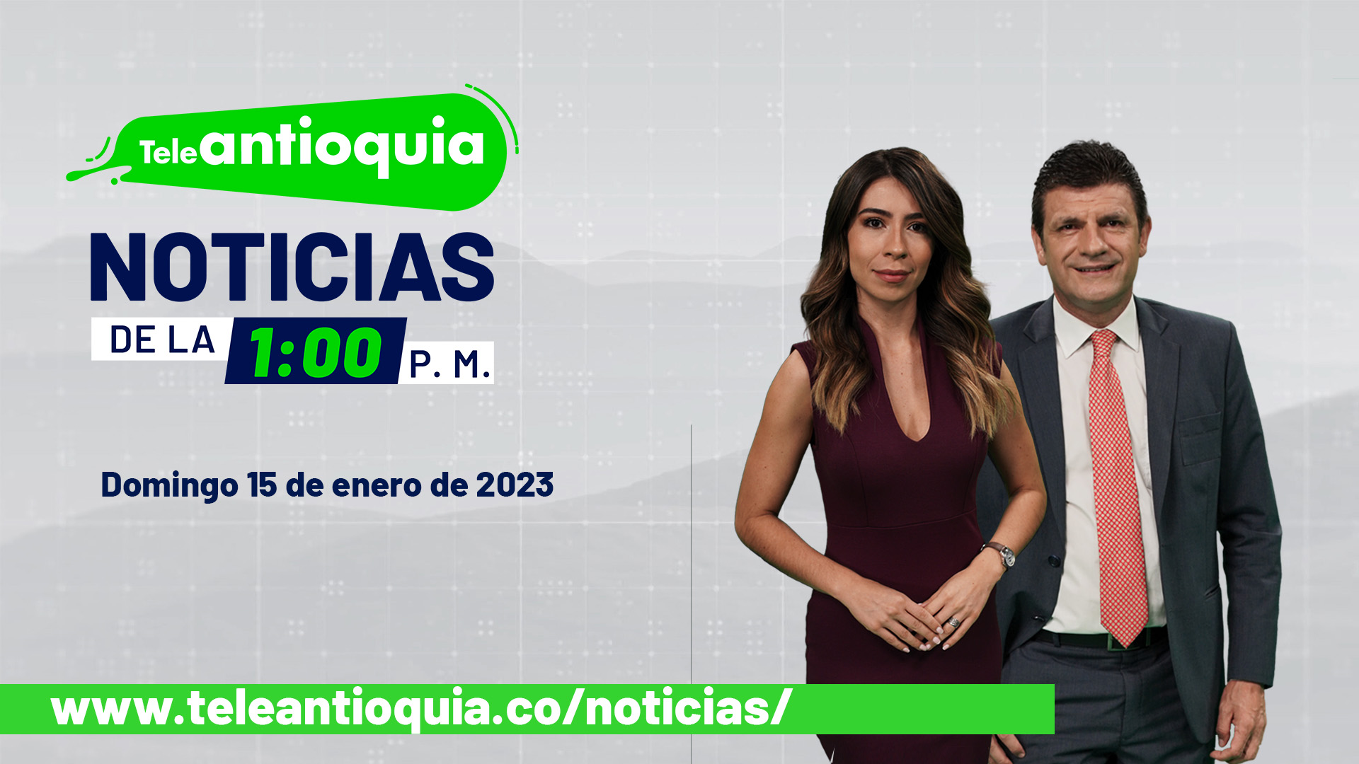 Teleantioquia Noticias de la 1:00 p.m. – domingo 15 de enero del 2023