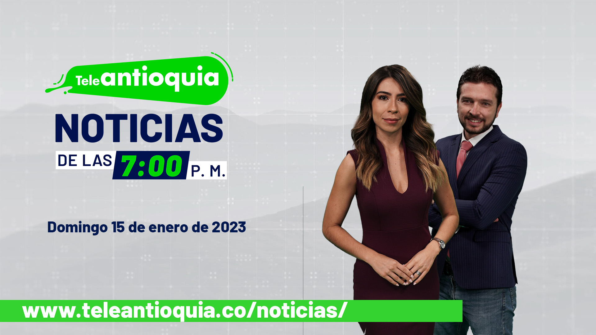 Teleantioquia Noticias de las 7:00 p.m. – domingo 15 de enero del 2023