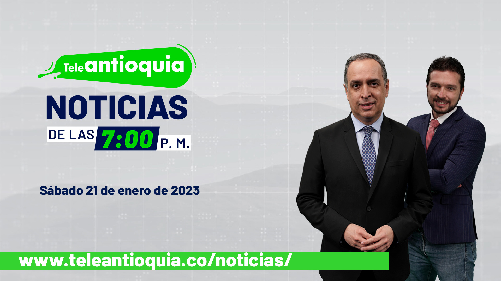 Teleantioquia Noticias de las 7:00 p.m. – sábado 21 de enero del 2023