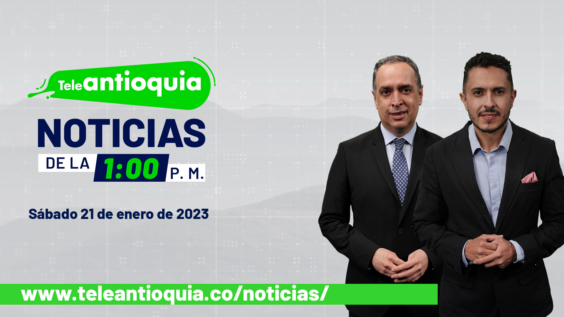 Teleantioquia Noticias de la 1:00 p.m. – sábado 21 de enero del 2023