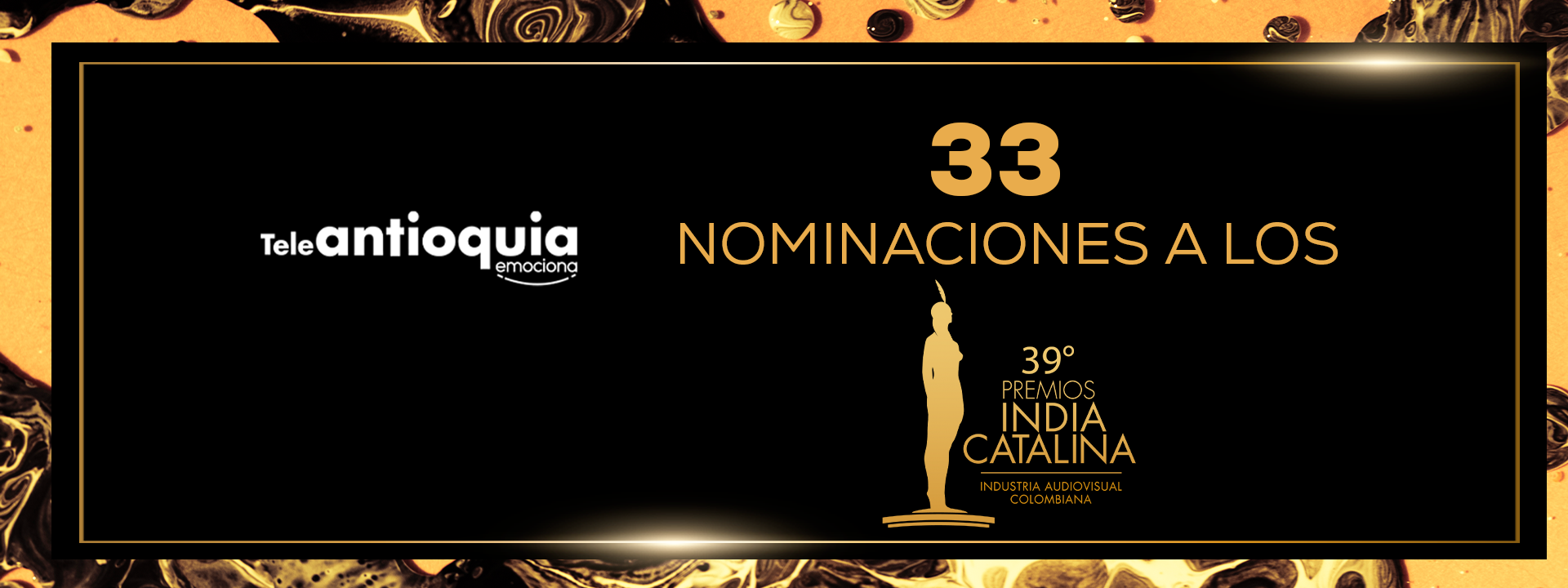 Teleantioquia recibe 33 Nominaciones a los Premios India Catalina
