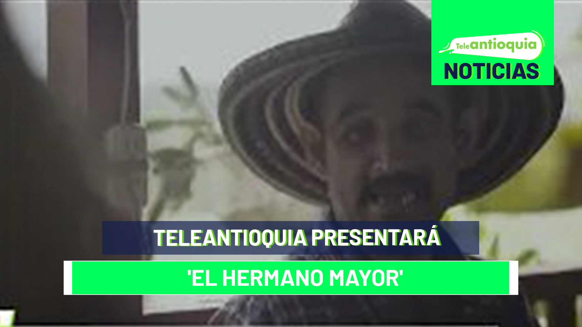 Teleantioquia presentará ‘El Hermano Mayor’