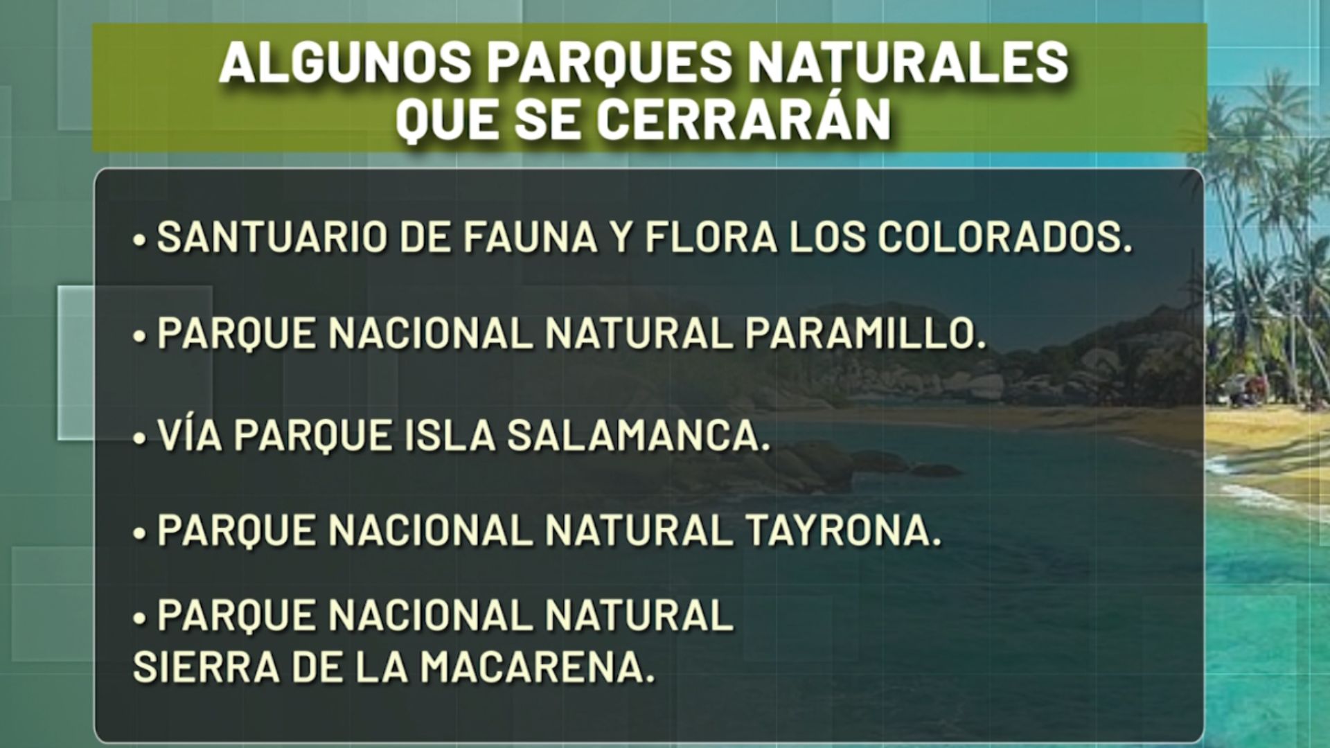 Parques naturales cierran temporalmente